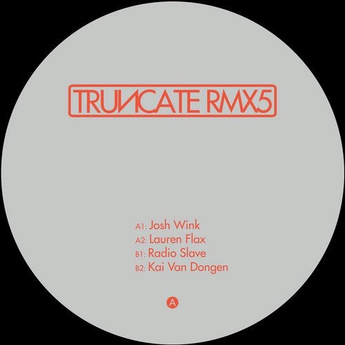 image cover: Truncate - Remixed, Pt. 5 / TRUNCATERMX5