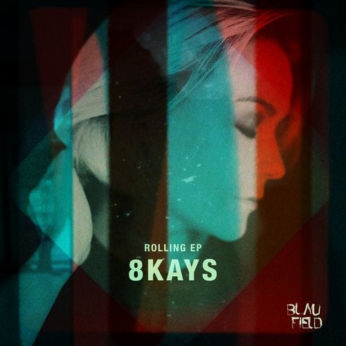 Download 8Kays - Rolling - EP on Electrobuzz