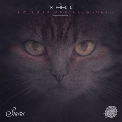 07 2020 346 39093 Hioll - Freedom And Pleasure EP / SUARA403