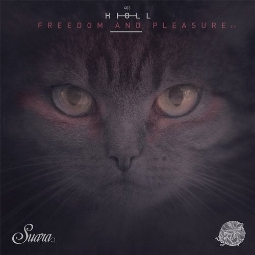 Download Hioll - Freedom And Pleasure EP on Electrobuzz