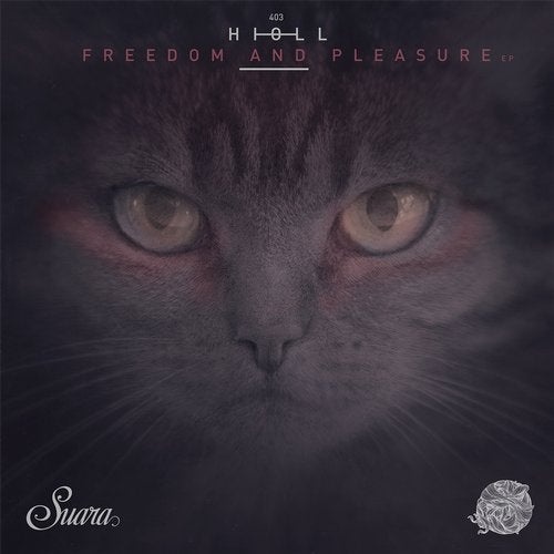 image cover: Hioll - Freedom And Pleasure EP / SUARA403