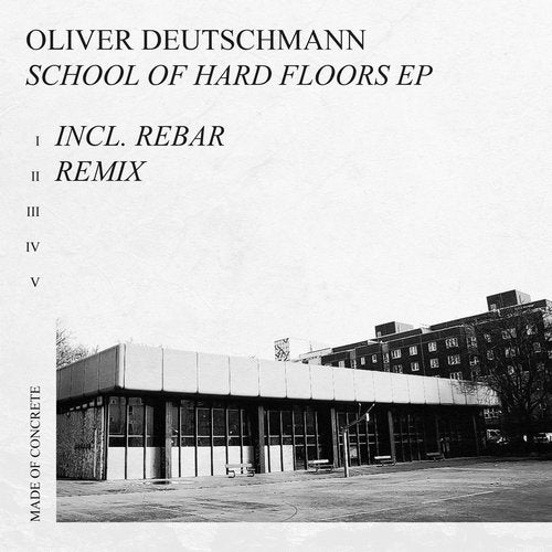 image cover: Oliver Deutschmann - School Of Hard Floors / MOCD016