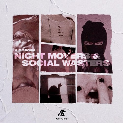Download A.Morgan - Night Movers & Social Wasters on Electrobuzz