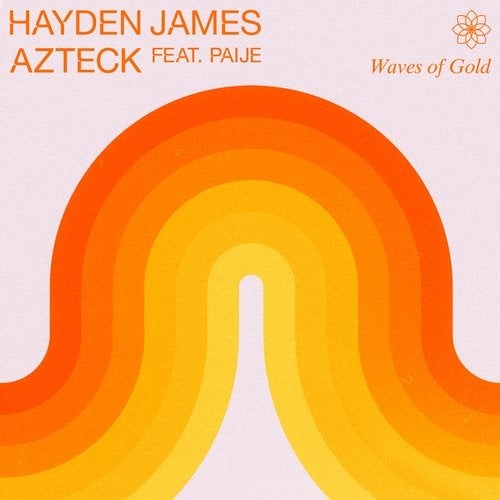 Download Hayden James, Paije, Azteck - Waves of Gold on Electrobuzz