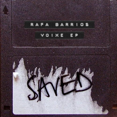 image cover: Rafa Barrios - Voixe EP / SAVED21801Z