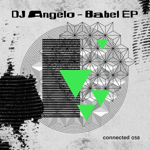 image cover: DJ Angelo - Babel EP / CONNECTED058D