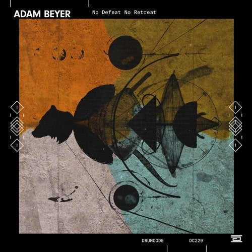 image cover: Adam Beyer - No Defeat No Retreat / DC229