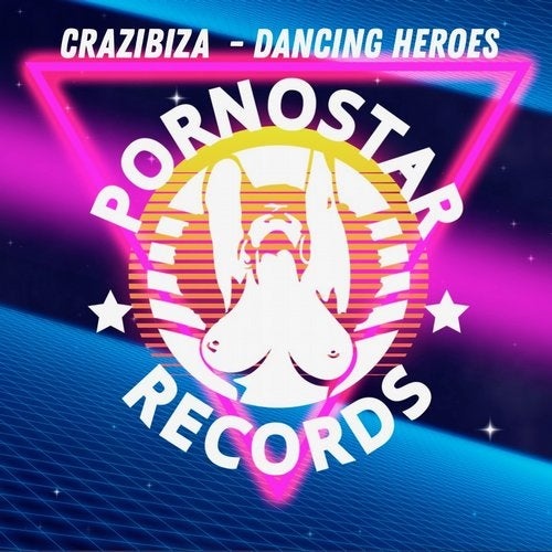 image cover: Crazibiza - Crazibiza - Dancing Heroes / PR717