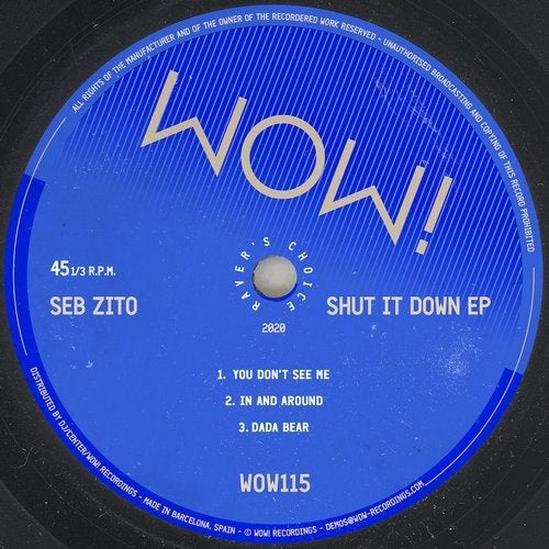image cover: Seb Zito - Shut It Down EP / WOW115