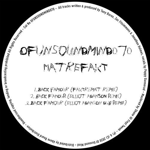 image cover: Matrefakt, Poppi, Faktremat, Elliot Adamson - Back F'amour Remixes / OFUNSOUNDMIND070