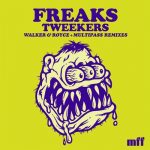 08 2020 346 09148505 Freaks, Walker & Royce, Multipass - Tweekers (Remixes) / MFFD15035