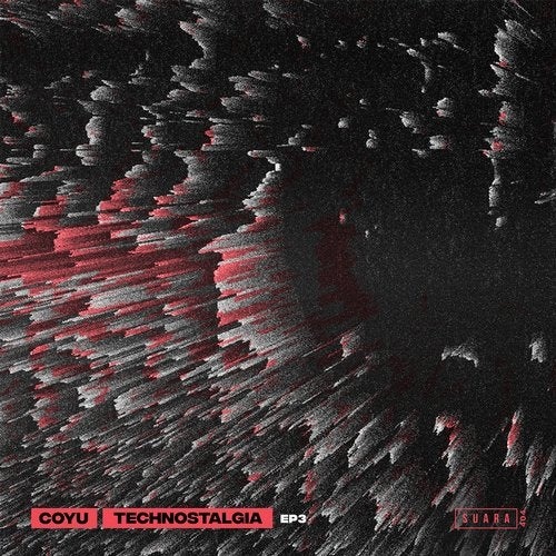 image cover: Coyu - Technostalgia EP 3 / SUARA404