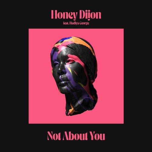 image cover: Honey Dijon, Hadiya George - Not About You - Extended Mix / CMC241D2