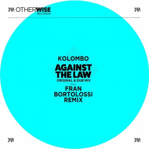 image cover: Kolombo - Against the Law EP / OWR003