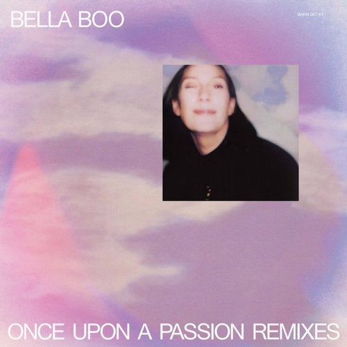image cover: Bella Boo - Once Upon A Passion Remixes / BARN067X1