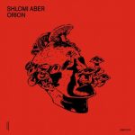 08 2020 346 32723 Shlomi Aber - Orion (+Pan-Pot Remix) / SNDST079