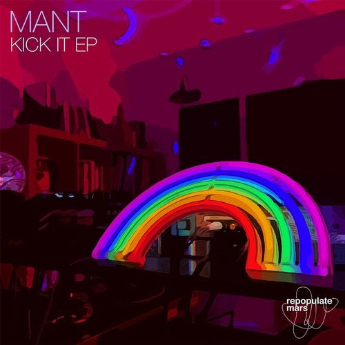 Download Kevin Knapp, MANT - Kick It EP on Electrobuzz