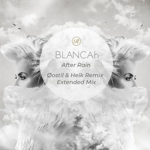 image cover: Blancah - After Rain (Øostil & Heîk Remix) / Renaissance Records