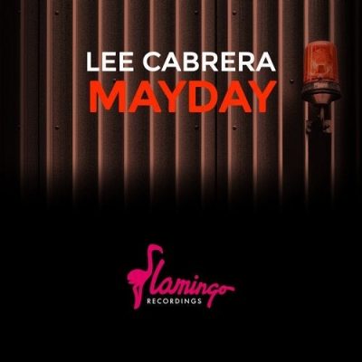 08 2020 346 40912 Lee Cabrera - MayDay - Extended / FLAM311D