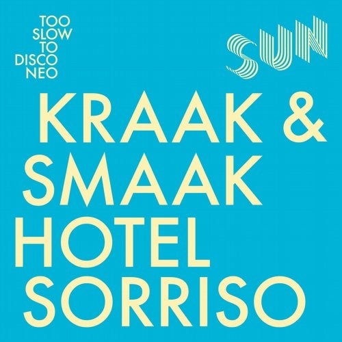 image cover: Kraak & Smaak - Hotel Sorriso / HDYANEO03Z
