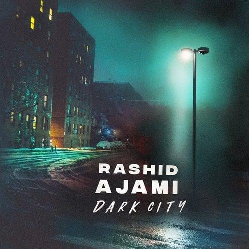 Download Rashid Ajami, Atjazz - Dark City on Electrobuzz