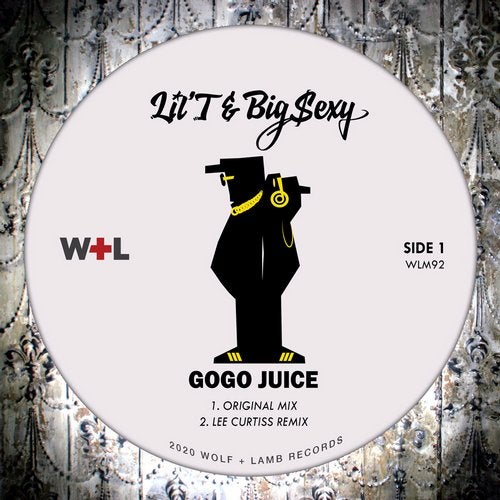 Download Big Sexy, Lil'T, Lee Curtiss - Gogo Juice on Electrobuzz