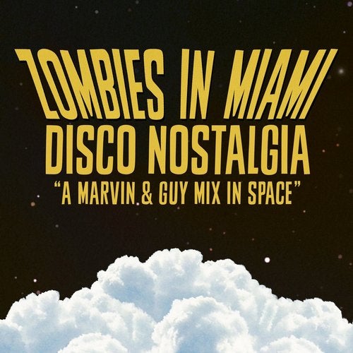 image cover: Zombies In Miami - Disco Nostalgia (A Marvin & Guy Mix In Space) / PERMVAC2024