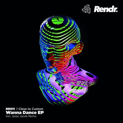image cover: Close to Custom - Wanna Dance / RR011