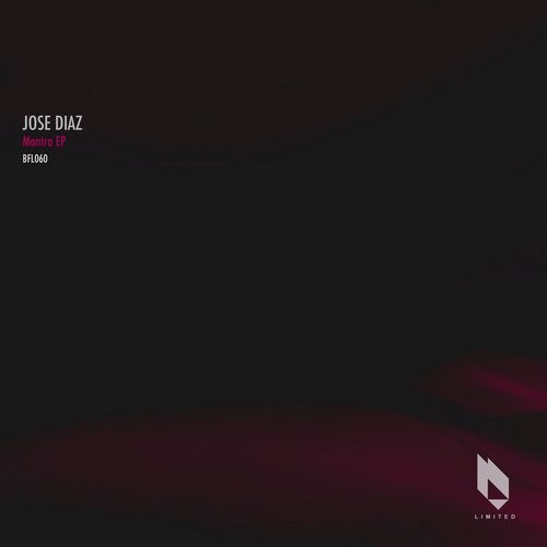 Download Jose Diaz - Mantra EP on Electrobuzz