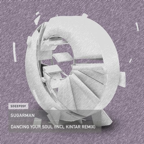 image cover: Sugarman, Kintar - Dancing Your Soul / SDEEP059