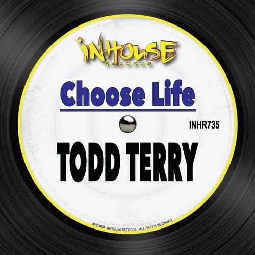 image cover: Todd Terry - Choose Life / INHR735