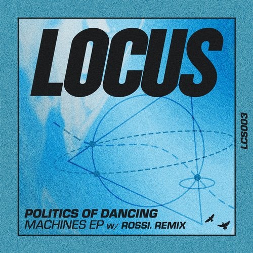 Download Politics Of Dancing - Machines EP on Electrobuzz