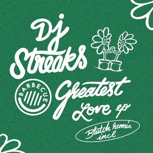 Download Dj Streaks, Blutch - Greatest Love on Electrobuzz