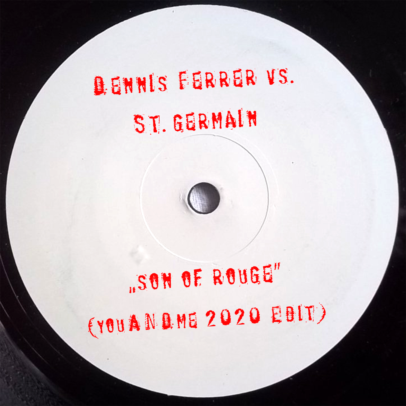 image cover: Dennis Ferrer/St.Germain – "Son Of Rouge"(youANDme EDIT)