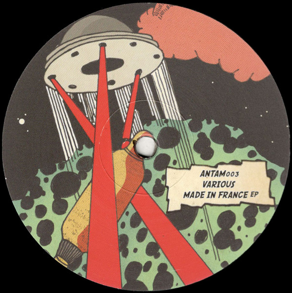 image cover: Various - Made In France EP / ANTAM003