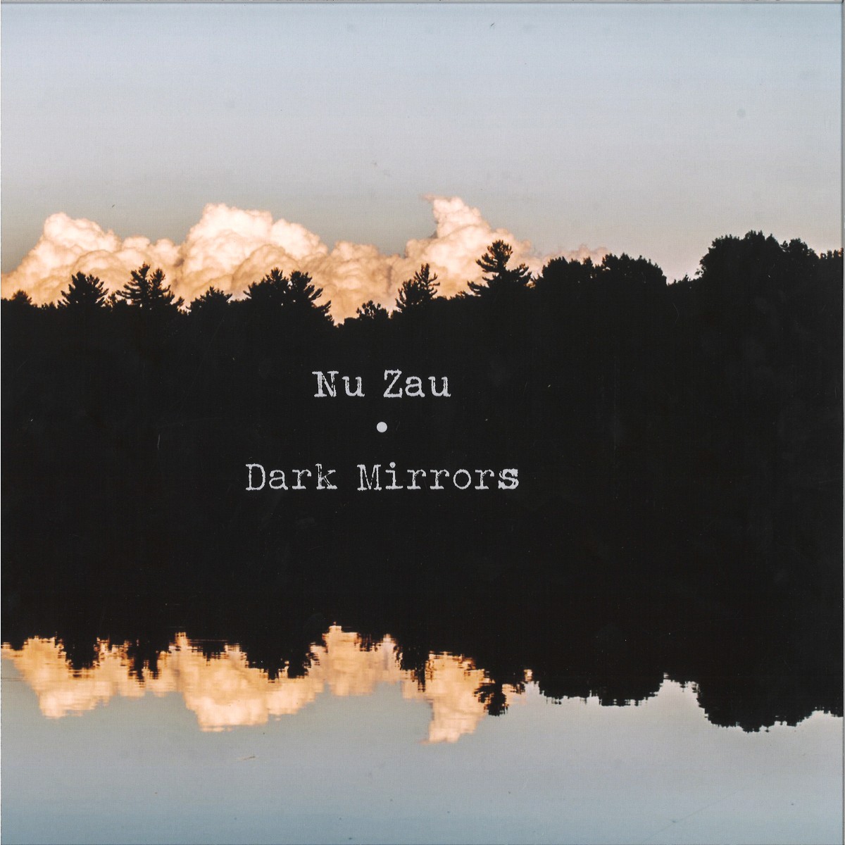 image cover: Nu Zau - Dark Mirros