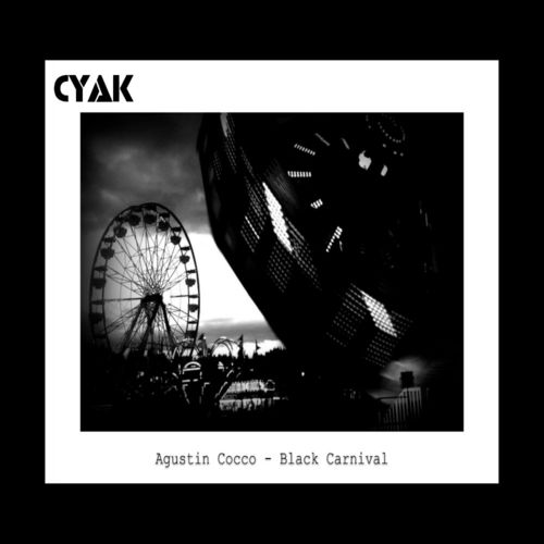 image cover: Agustin Cocco - Black Carnival / CYAK010