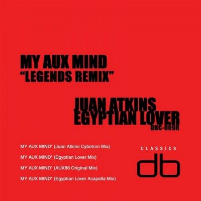 09 2020 346 09126571 AUX88 - My Aux Mind "Legends Remix" / DBC009R