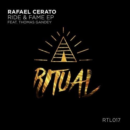 image cover: Thomas Gandey, Rafael Cerato - Ride & Fame EP / RTL017