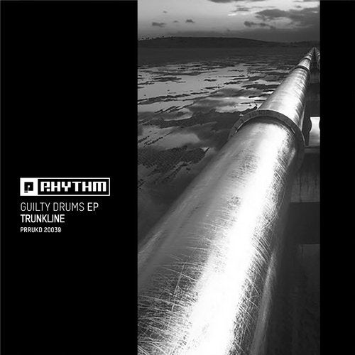 image cover: Trunkline - Guilty Drums EP / PRRUKD20039