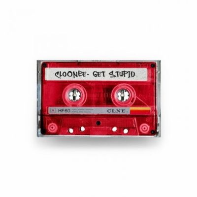 09 2020 346 09134012 Cloonee - Get Stupid / CLNE004