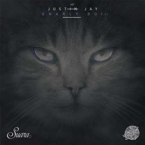 image cover: Justin Jay - Gnarly Boi EP / SUARA407