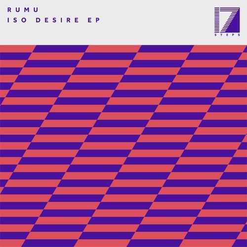 image cover: rumu - Iso Desire EP / 17STEPS034D