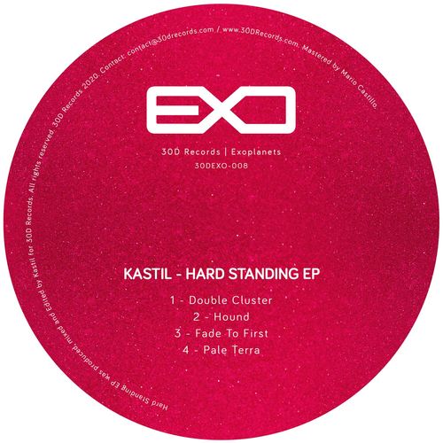 image cover: Kastil - Hard Standing / 30 DEXO008