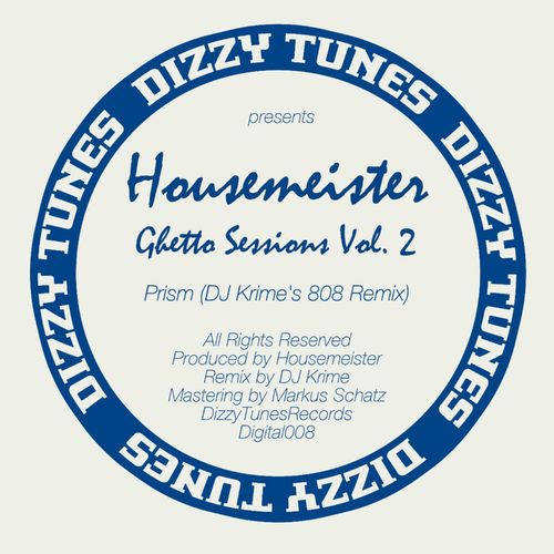 image cover: Housemeister - Ghetto Sessions, Vol. 2 Remixed / DIZZY008