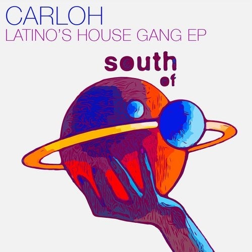 image cover: Carloh - Latinos House Gang EP / SOS021