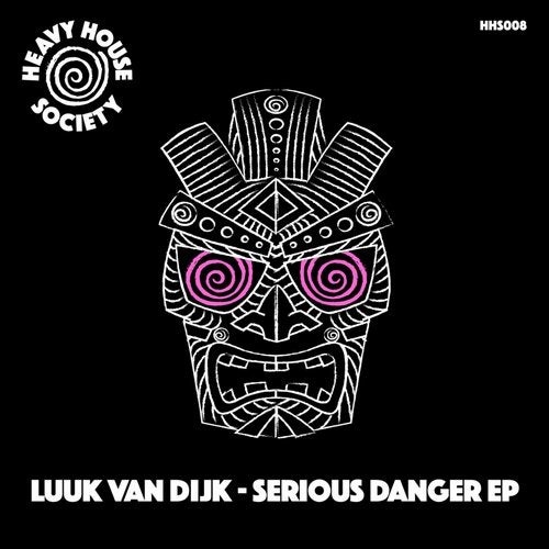 image cover: Luuk Van Dijk - Serious Danger / HHS008