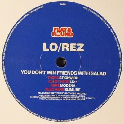 09 2020 346 09163736 Lo - You Don't Win Friends With Salad / FAR11