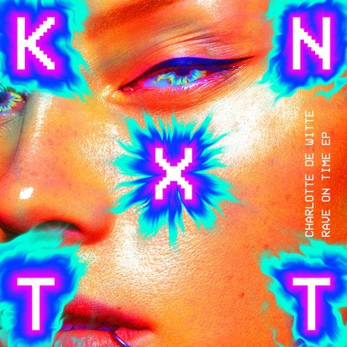 image cover: Charlotte de Witte - Rave On Time EP / KNTXT007