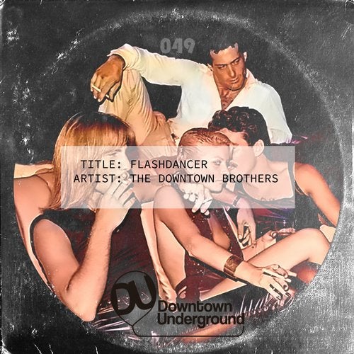 image cover: The Downtown Brothers - Flashdancer / DU049D